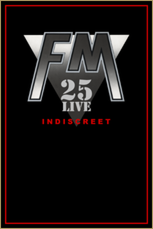 FM - "Indiscreet 25 Live" DVD cover art